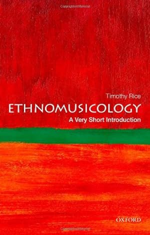 Seller image for Ethnomusicology: A Very Short Introduction (Very Short Introductions) by Rice, Timothy [Paperback ] for sale by booksXpress