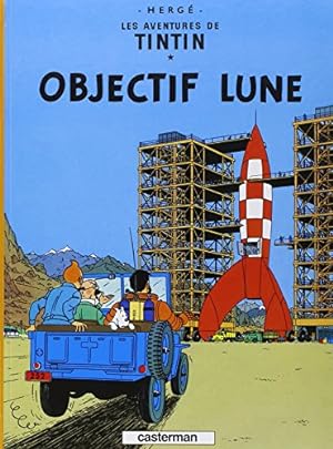 Image du vendeur pour Les Aventures de Tintin: Objectif Lune (French Edition) [FRENCH LANGUAGE - Hardcover ] mis en vente par booksXpress