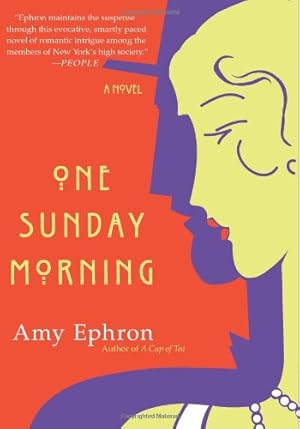 Seller image for One Sunday Morning: A Novel by Ephron, Amy [Paperback ] for sale by booksXpress