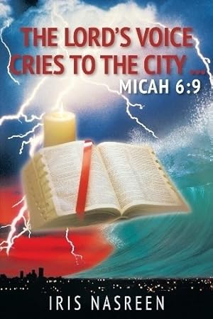 Bild des Verkufers fr The Lord's Voice Cries to the City: Micah 6:9 by Nasreen, Iris [Paperback ] zum Verkauf von booksXpress