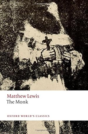 Imagen del vendedor de The Monk (Oxford World's Classics) by Lewis, Matthew [Paperback ] a la venta por booksXpress