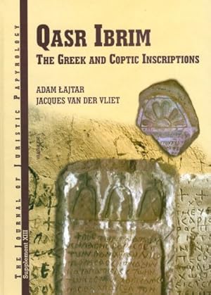 Seller image for Qasr Ibrim: The Greek and Coptic Inscriptions Published on Behalf of the Egypt Exploration Society (The Journal of Juristic Papyrology) [Hardcover ] for sale by booksXpress