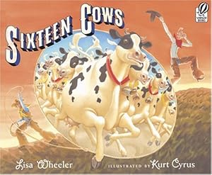 Seller image for Sixteen Cows by Wheeler, Lisa [Paperback ] for sale by booksXpress