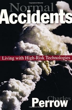 Immagine del venditore per Normal Accidents: Living with High-Risk Technologies by Perrow, Charles [Paperback ] venduto da booksXpress