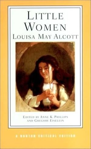 Image du vendeur pour Little Women (Norton Critical Editions) by Alcott, Louisa May [Paperback ] mis en vente par booksXpress
