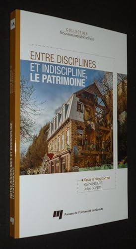 Seller image for Entre discipline et indiscipline, le patrimoine for sale by Abraxas-libris