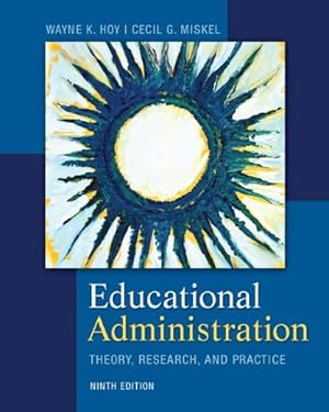 Seller image for Educational Administration: Theory, Research, and Practice by Hoy, Wayne K, Miskel, Cecil G [Paperback ] for sale by booksXpress