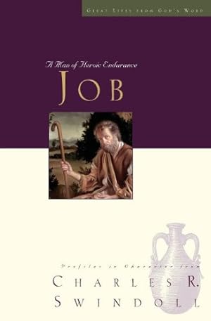 Seller image for Great Lives: Job: A Man of Heroic Endurance (Great Lives from God's Word) by Swindoll, Charles R. [Paperback ] for sale by booksXpress