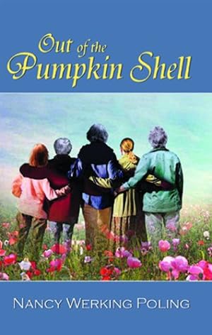 Seller image for Out of the Pumpkin Shell by Werking Poling, Nancy [Paperback ] for sale by booksXpress