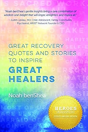 Seller image for Great Recovery Quotes and Stories to Inspire Great Healers by benShea, Noah [Paperback ] for sale by booksXpress