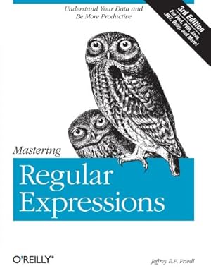 Image du vendeur pour Mastering Regular Expressions by Friedl, Jeffrey E. F. [Paperback ] mis en vente par booksXpress