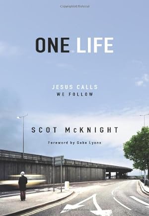Seller image for One.Life: Jesus Calls, We Follow by Scot McKnight [Paperback ] for sale by booksXpress