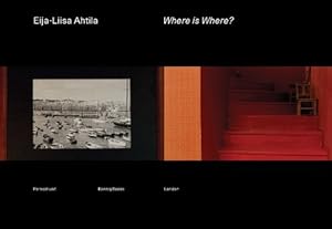 Seller image for Eija-Liisa Ahtila: Where is Where by Butler, Alison, Princenthal, Nancy [Hardcover ] for sale by booksXpress