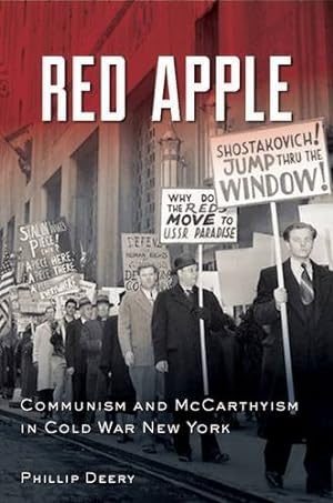 Seller image for Red Apple: Communism and McCarthyism in Cold War New York by Deery, Phillip [Paperback ] for sale by booksXpress
