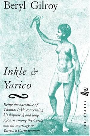 Imagen del vendedor de Inkle & Yarico by Gilroy, Beryl [Paperback ] a la venta por booksXpress