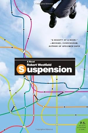 Seller image for Suspension: A Novel (P.S.) by Westfield, Robert [Paperback ] for sale by booksXpress