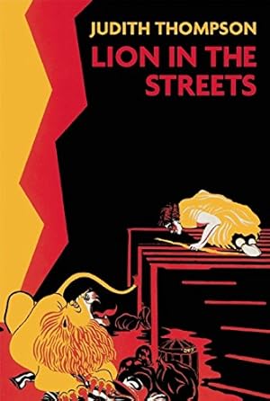 Seller image for Lion in the Streets by Thompson, Judith [Paperback ] for sale by booksXpress