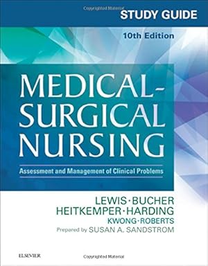 Seller image for Study Guide for Medical-Surgical Nursing: Assessment and Management of Clinical Problems by Bucher RN PhD CEN CNE, Linda, Lewis RN PhD FAAN, Sharon L., Heitkemper RN PhD FAAN, Margaret M., Kwong DNP MPH ANP-BC, Jeffrey, Roberts RN MSN MACI CMSRN OCNS-C CNE, Dottie, Sandstrom RN MSN BC CNE, Susan A., Harding PhD RN CNE, Mariann M. [Paperback ] for sale by booksXpress