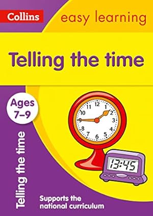Seller image for Collins Easy Learning Age 7-11  Telling Time Ages 7-9: New Edition [Soft Cover ] for sale by booksXpress