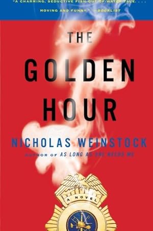 Seller image for The Golden Hour: A Novel by Weinstock, Nicholas [Paperback ] for sale by booksXpress