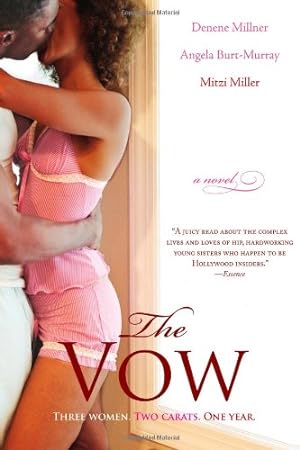 Imagen del vendedor de The Vow: A Novel by Denene Millner, Mitzi Miller, Angela Burt-Murray [Paperback ] a la venta por booksXpress