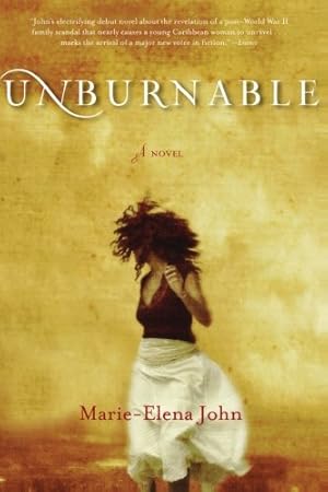 Seller image for Unburnable by John, Marie-Elena [Paperback ] for sale by booksXpress