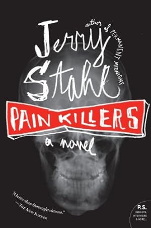Seller image for Pain Killers: A Novel by Stahl, Jerry [Paperback ] for sale by booksXpress