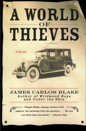 Seller image for A World of Thieves: A Novel by Blake, James Carlos [Paperback ] for sale by booksXpress