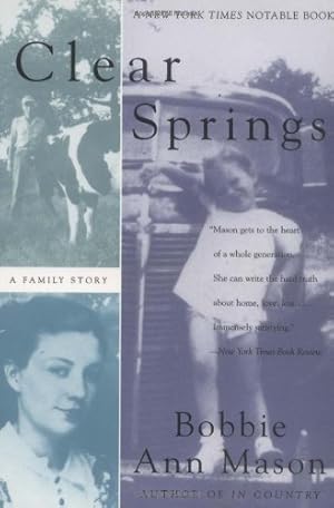 Seller image for Clear Springs: A Family Story by Bobbie Ann Mason [Paperback ] for sale by booksXpress