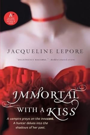 Seller image for Immortal with a Kiss (Emma Andrews series) by Lepore, Jacqueline [Paperback ] for sale by booksXpress