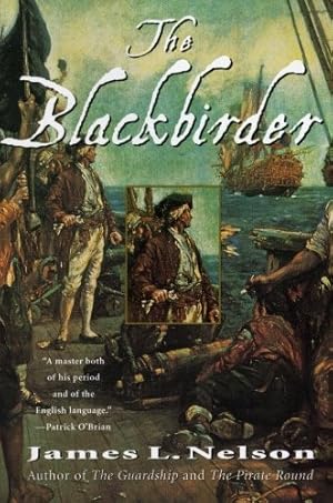 Seller image for The Blackbirder: Book Two of the Brethren of the Coast by Nelson, James L. [Paperback ] for sale by booksXpress