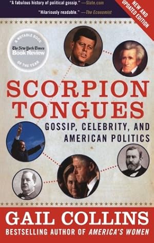 Seller image for Scorpion Tongues New and Updated Edition: Gossip, Celebrity, and American Politics by Collins, Gail [Paperback ] for sale by booksXpress