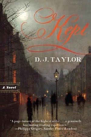 Seller image for Kept: A Novel by Taylor, D. J. [Paperback ] for sale by booksXpress