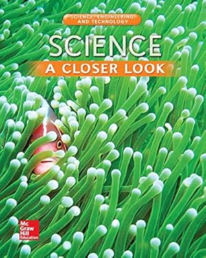 Imagen del vendedor de Science, A Closer Look, Grade 3, Science, Engineering, and Technology: Consumable Student Edition (Unit 5) (ELEMENTARY SCIENCE CLOSER LOOK) by McGraw-Hill Education [Spiral-bound ] a la venta por booksXpress