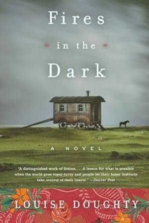 Seller image for Fires in the Dark: A Novel by Doughty, Louise [Paperback ] for sale by booksXpress