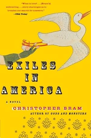 Seller image for Exiles in America: A Novel by Bram, Christopher [Paperback ] for sale by booksXpress