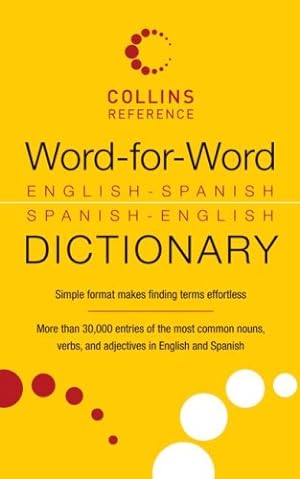 Seller image for Word-for-Word English-Spanish Spanish-English Dictionary (Collins Language) [Paperback ] for sale by booksXpress