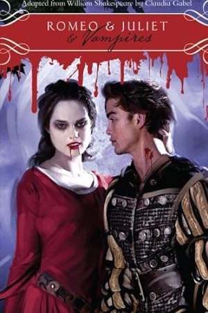 Seller image for Romeo & Juliet & Vampires by Shakespeare, William, Gabel, Claudia [Paperback ] for sale by booksXpress