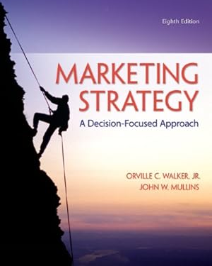 Seller image for Marketing Strategy: A Decision-Focused Approach by Walker, Orville C, Mullins, John [Paperback ] for sale by booksXpress