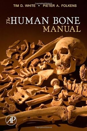 Seller image for The Human Bone Manual by White, Tim D., Folkens, Pieter A. [Paperback ] for sale by booksXpress