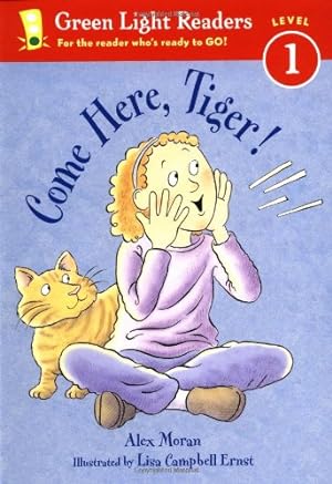 Imagen del vendedor de Come Here, Tiger! (Green Light Readers Level 1) by Moran, Alex [Paperback ] a la venta por booksXpress
