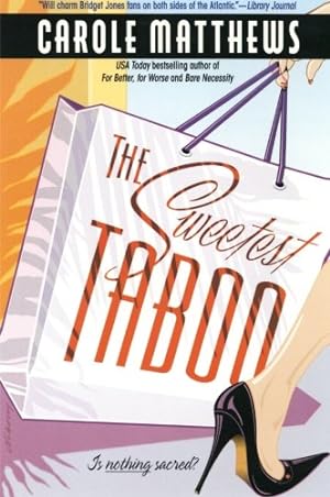 Seller image for The Sweetest Taboo by Matthews, Carole [Paperback ] for sale by booksXpress