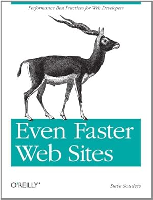 Image du vendeur pour Even Faster Web Sites: Performance Best Practices for Web Developers by Steve Souders [Paperback ] mis en vente par booksXpress