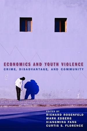 Seller image for Economics and Youth Violence: Crime, Disadvantage, and Community [Paperback ] for sale by booksXpress