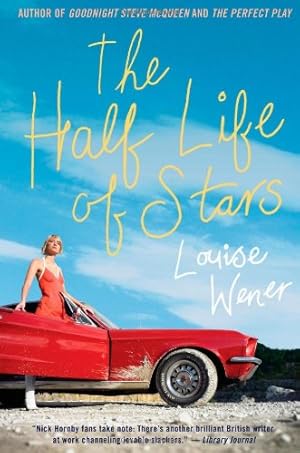 Immagine del venditore per The Half Life of Stars: A Novel by Wener, Louise [Paperback ] venduto da booksXpress