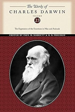 Imagen del vendedor de The Works of Charles Darwin, Volume 23: The Expression of the Emotions in Man and Animals by Darwin, Charles [Paperback ] a la venta por booksXpress