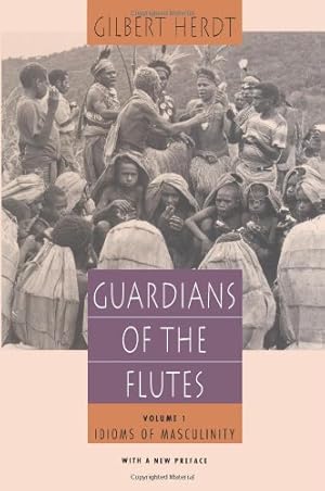 Seller image for Guardians of the Flutes, Volume 1: Idioms of Masculinity by Herdt, Gilbert [Paperback ] for sale by booksXpress