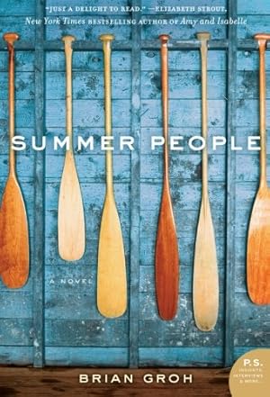 Seller image for Summer People: A Novel (P.S.) by Groh, Brian [Paperback ] for sale by booksXpress