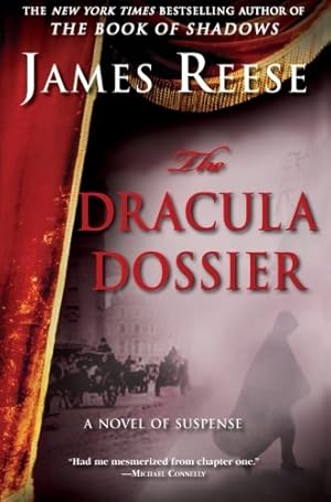 Seller image for The Dracula Dossier: A Novel of Suspense by Reese, James [Paperback ] for sale by booksXpress