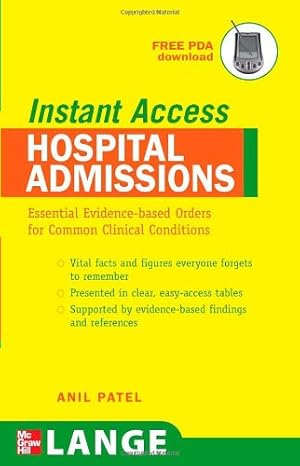 Seller image for LANGE Instant Access Hospital Admissions: Essential Evidence-Based Orders for Common Clinical Conditions by Patel, Anil M. [Paperback ] for sale by booksXpress